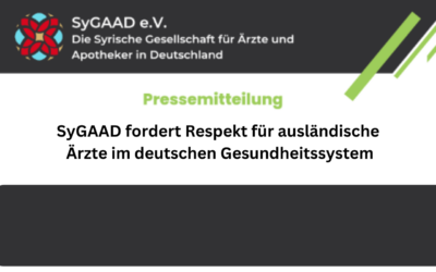 SyGAAD fordert Respekt für ausländische Ärzte im deutschen Gesundheitssystem